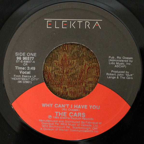 The Cars : Why Can't I Have You (7", Single)