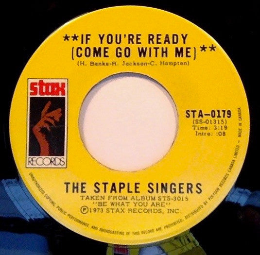 The Staple Singers : If You're Ready (Come Go With Me) / Love Comes In All Colors (7", Single)