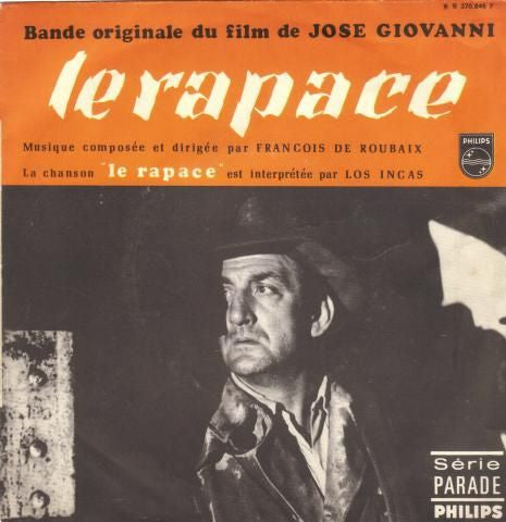 François De Roubaix : Le Rapace (Bande Originale Du Film) (7", Single, Gre)