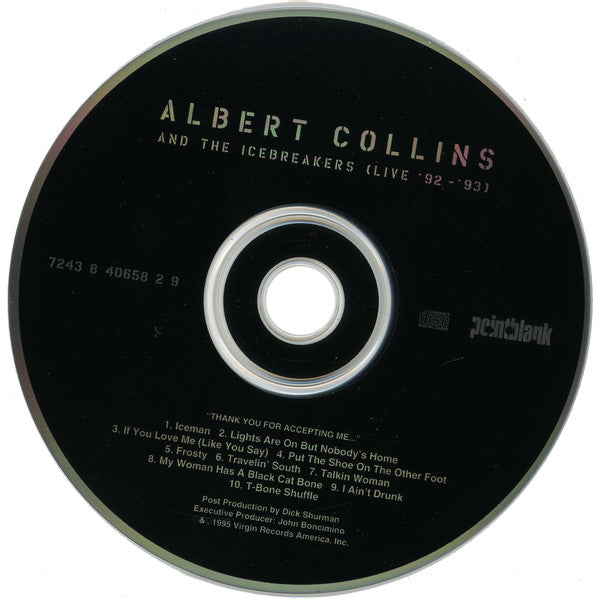 Albert Collins And The Icebreakers : Live '92 - '93 (CD, Album)