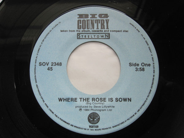 Big Country : Where The Rose Is Sown (7", Single)