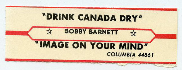 Bobby Barnett : Drink Canada Dry (7", Single)