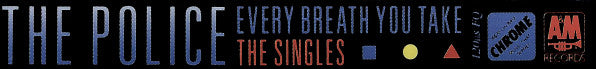 The Police : Every Breath You Take (The Singles) (Cass, Comp, RM, A&B)