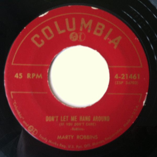 Marty Robbins : Pretty Mama / Don't Let Me Hang Around (If You Don't Care) (7", Single)