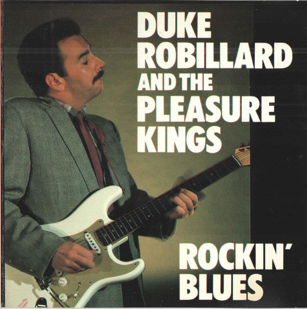 Duke Robillard And The Pleasure Kings : Rockin' Blues (CD, Comp)