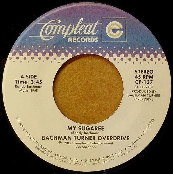 Bachman Turner Overdrive* : My Sugaree (7", Single)