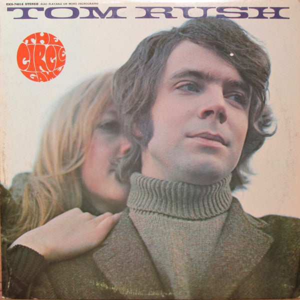 Tom Rush : The Circle Game (LP, Album, Mon)