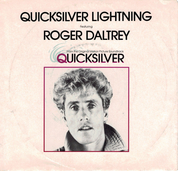 Roger Daltrey : Quicksilver Lightning (7", Single)