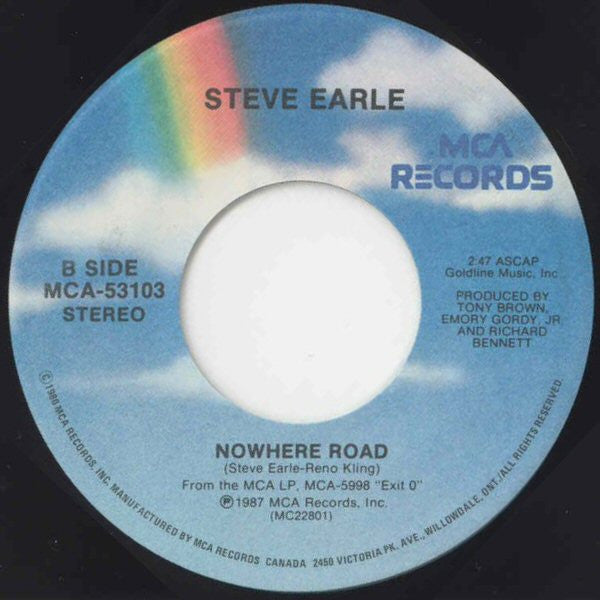 Steve Earle & The Dukes : I Ain't Ever Satisfied (7", Single)