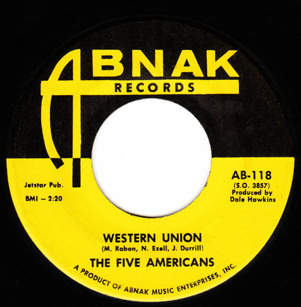 The Five Americans : Western Union / Now That It's Over (7", Single, Sou)