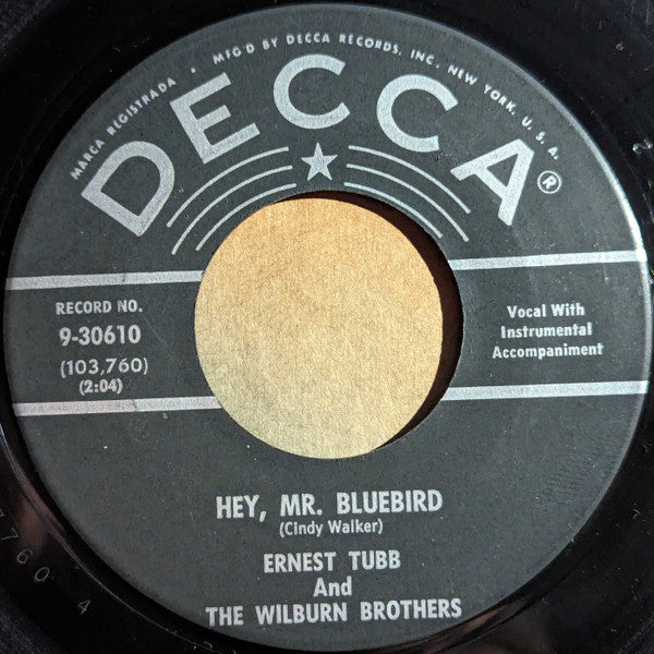Ernest Tubb And The Wilburn Brothers : Hey, Mr Bluebird / How Do We Know (7")