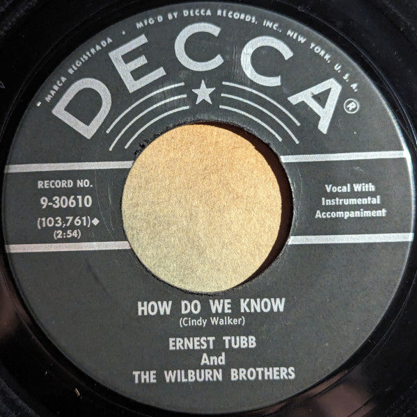 Ernest Tubb And The Wilburn Brothers : Hey, Mr Bluebird / How Do We Know (7")