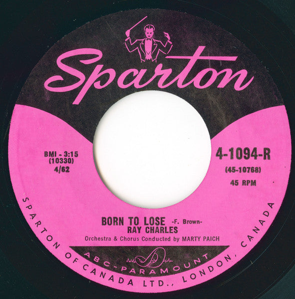 Ray Charles : I Can't Stop Loving You / Born To Lose (7", Single)
