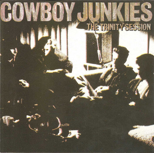 Cowboy Junkies : The Trinity Session (CD, Album)