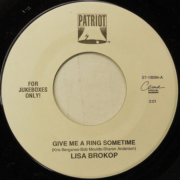 Lisa Brokop : Give Me A Ring Sometime (7", Single, Jukebox)