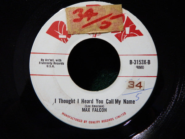 Max Falcon (2) : Money Back Guarantee / I Thought I Heard You Call My Name (7", Single)