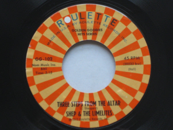 Shep & The Limelites : Three Steps From The Altar / Ready For Your Love (7")