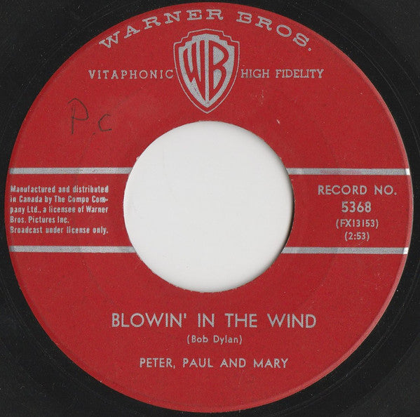 Peter, Paul & Mary : Blowin' In The Wind (7", Single)
