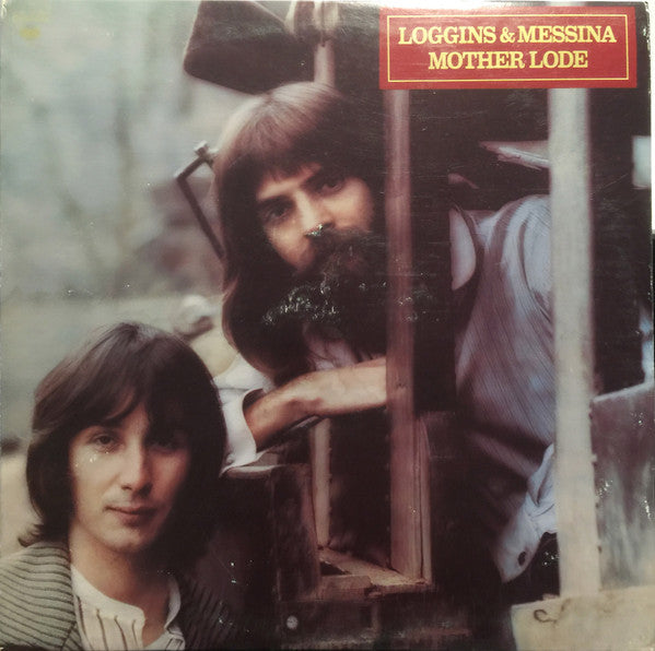Loggins And Messina : Mother Lode (LP, Album)