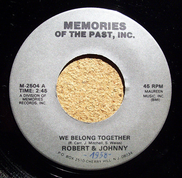 Robert & Johnny : We Belong Together / I Believe In You (7", Single)