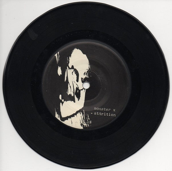 Monster X : Attrition (7")