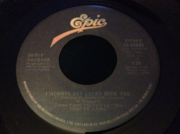 Merle Haggard : Are The Good Times Really Over (I Wish A Buck Was Still Silver) (7", Single)