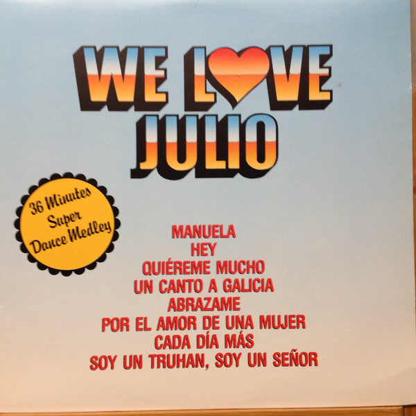 Tu Y Yo : We Love Julio (LP, Album)