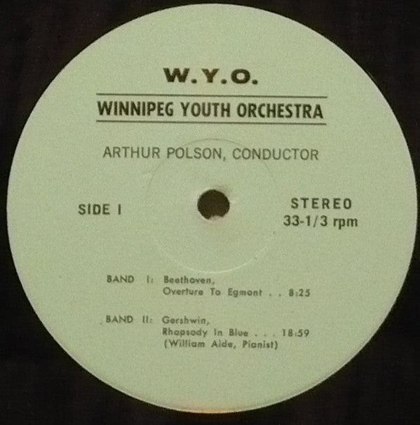 Winnipeg Youth Orchestra Conducted By Arthur Polson : WYO (LP, Album)
