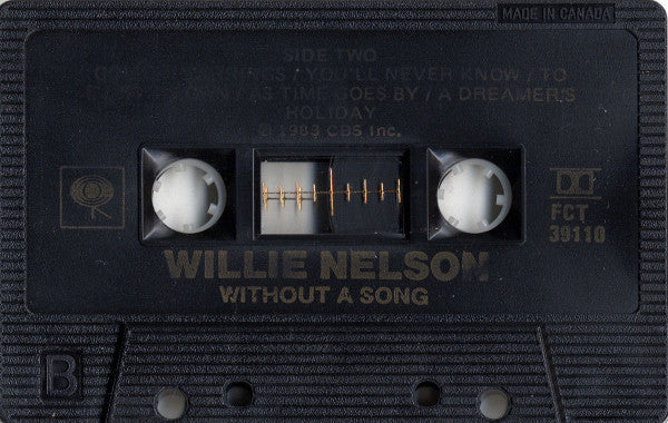 Willie Nelson : Without A Song (Cass, Album, CrO)