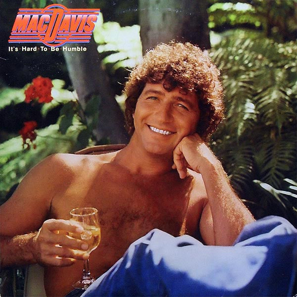 Mac Davis : It's Hard To Be Humble (LP)