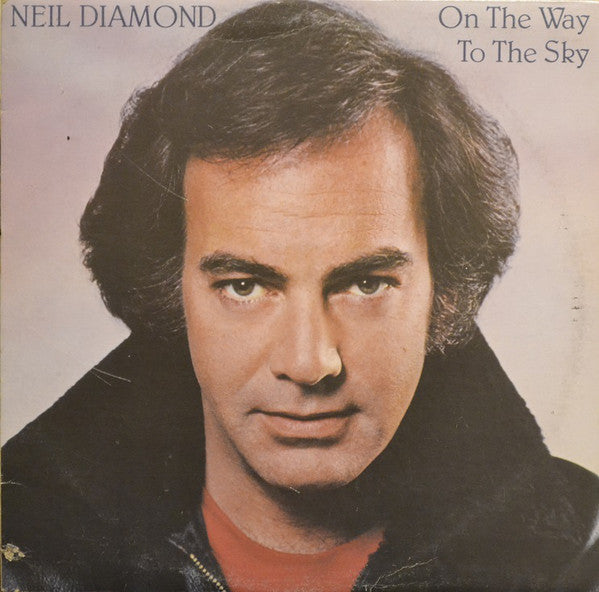 Neil Diamond : On The Way To The Sky (LP, Album)