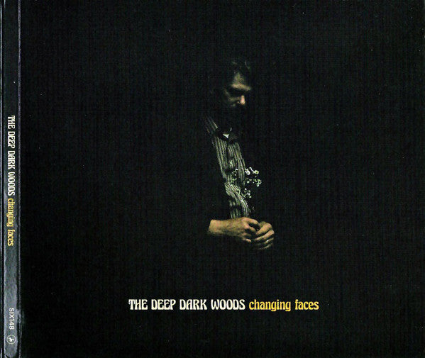 The Deep Dark Woods : Changing Faces (CD, Album, Dig)
