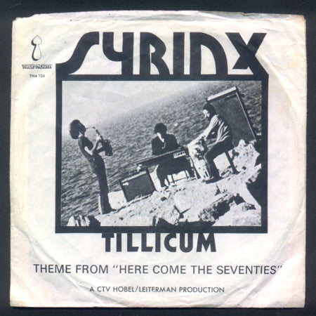 Syrinx (2) : Tillicum (7", Single)