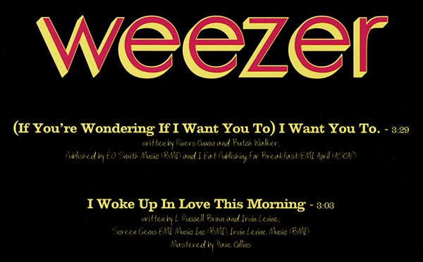 Weezer : (If You're Wondering If I Want You To) I Want You To (7", Single, Promo, Ora)