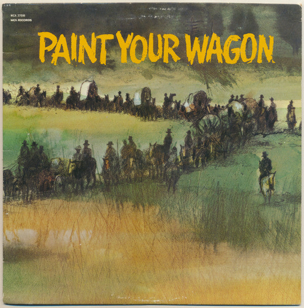 Various : Paint Your Wagon (LP, Album, RE)