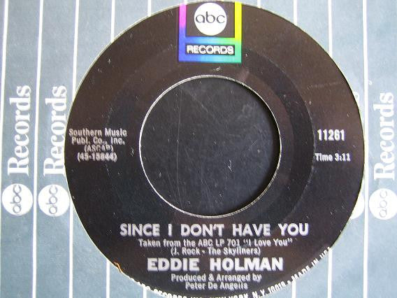 Buy Eddie Holman : Since I Don't Have You / Don't Stop Now (7