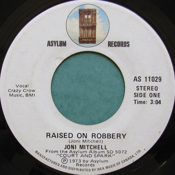 Joni Mitchell : Raised On Robbery (7", Single)
