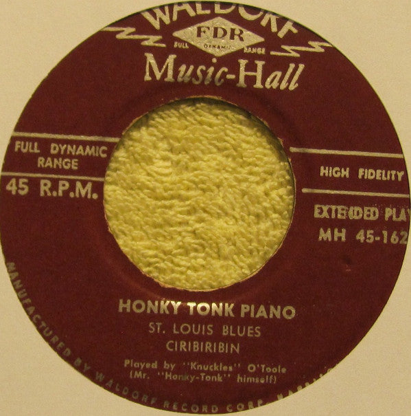 "Knuckles" O'Toole* : Honky Tonk Piano (7", EP)