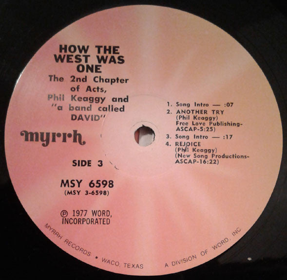 2nd Chapter Of Acts, Phil Keaggy And "A Band Called David" : How The West Was One (3xLP)