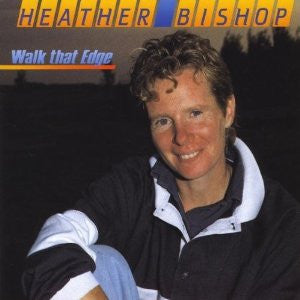 Heather Bishop : Walk That Edge (LP, Album)