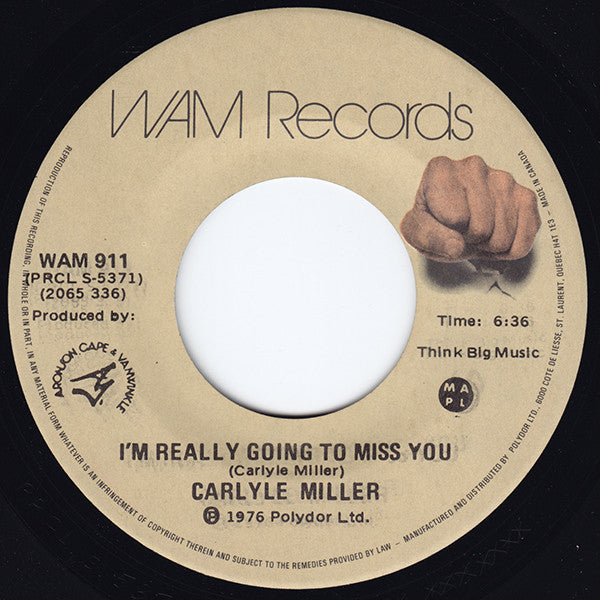 Carlyle Miller : I'm Not A Fool To Love You (7")
