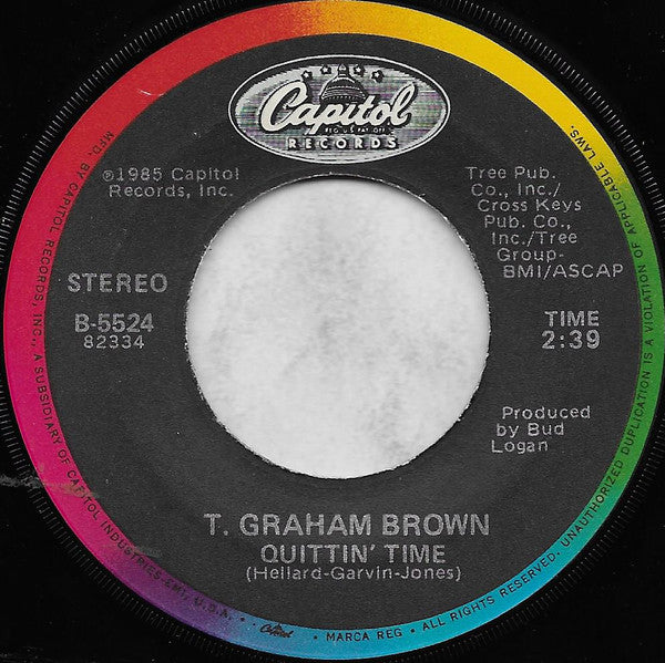 T. Graham Brown : Quittin' Time / I Tell It Like It Used To Be (7", Single)