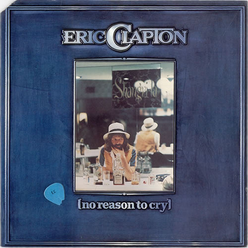 Eric Clapton : No Reason To Cry (LP, Album)