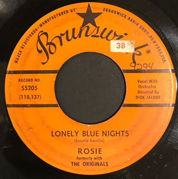 Rosie* : Lonely Blue Nights / We'll Have A Chance (7", Single, Pin)
