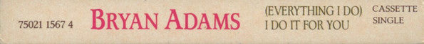 Bryan Adams : (Everything I Do) I Do It For You (Cass, Single, Dol)