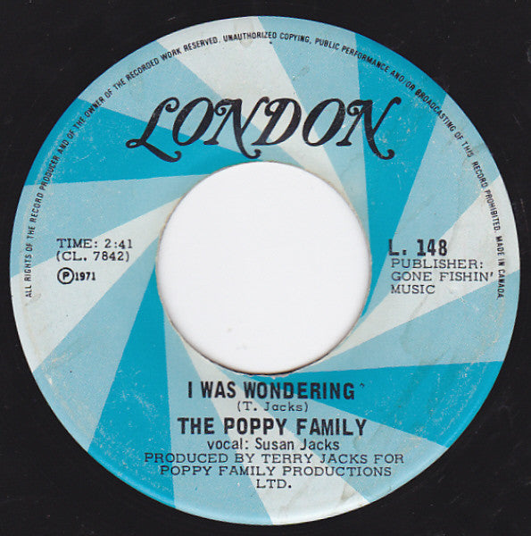 The Poppy Family : I Was Wondering / Where Evil Grows (7", Single)