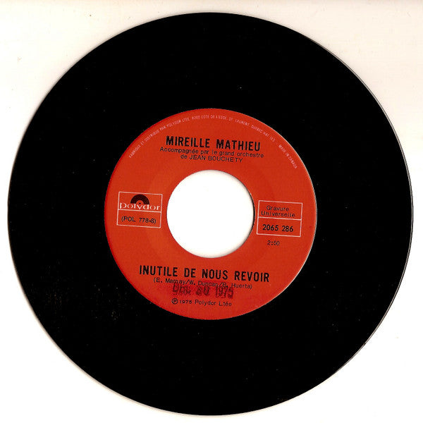 Mireille Mathieu : Tous Les Enfants Chantent Avec Moi / Inutile De Nous Revoir (7")
