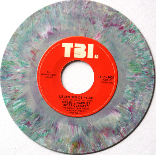 Gilles Girard Et Super Classels* : Le Sentier De Neige (7", Mar)