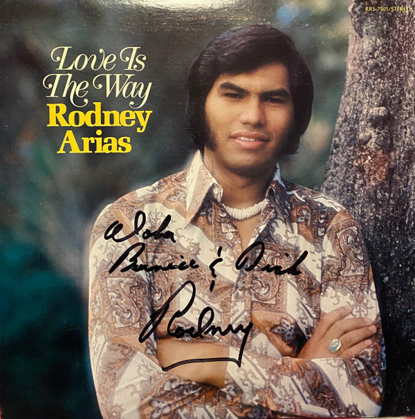Rodney Arias : Love Is The Way (LP, Album)