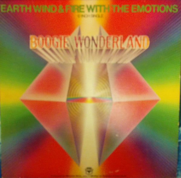 Earth Wind & Fire* With The Emotions : Boogie Wonderland (12", Single)